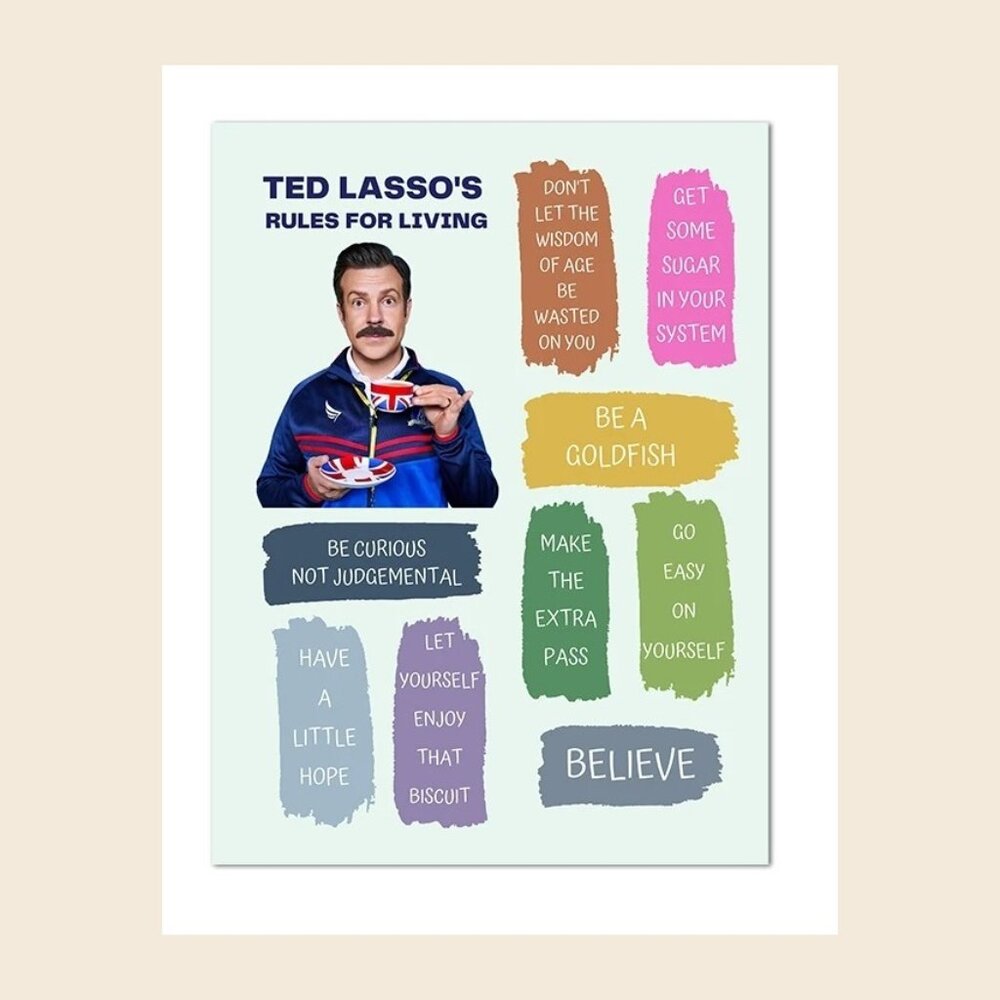 Ted Lasso Be Curious Not Judgemental Funny Quote Poster_ 165